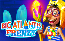 Big Atlantis Frenzy